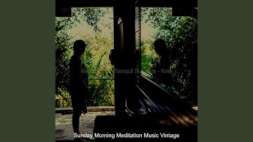 Friendly Koto and Strings - Vibe for Sunday Morning Stretching