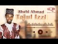 Buqatata Shehi Ahmad Tajul Izzi