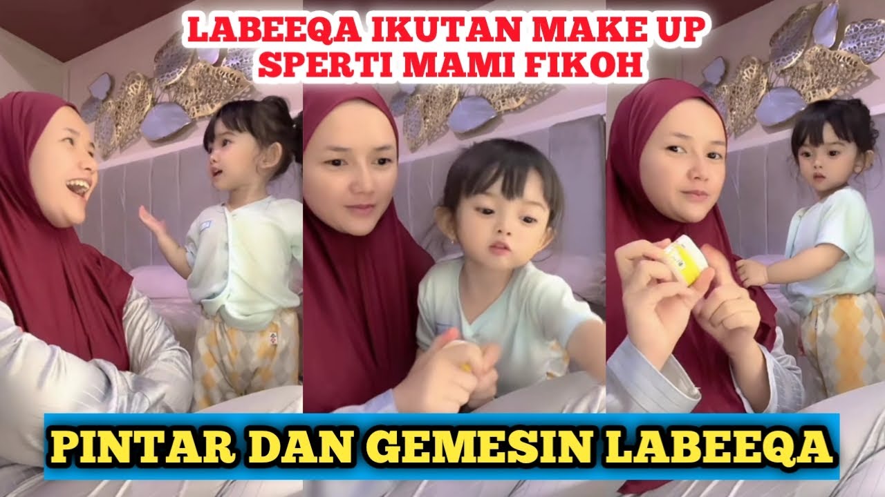 LABEEQA PAKAI SKINCARE SAMA MAMI FIKOH || LABEEQA PINTAR DAN GEMESIN