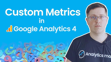 Custom metrics in Google Analytics 4
