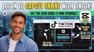 Log In to CapCut Online with TikTok 2026  2 Min Guide