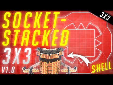 THE SOCKET-STACKED 3x3 V1 | SHELL, DYNAMIC, STRONG | v1.0 | Base Building 2020 | Rust