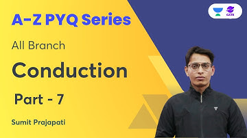 A - Z PYQs of Conduction | Part - 7 | All Branches | HTO | Sumit Prajapati | Planet GATE