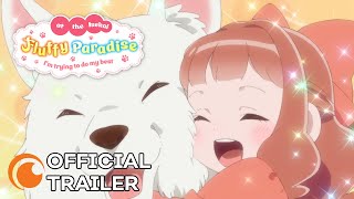 Fluffy Paradise | OFFICIAL TRAILER