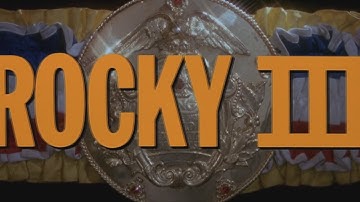 Rocky III / Opening Credits / 1982