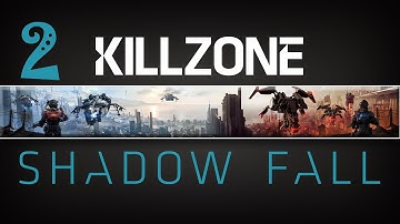 Killzone Shadow Fall Gameplay Walkthrough Part 2 PS4 Gameplay 1080p HD