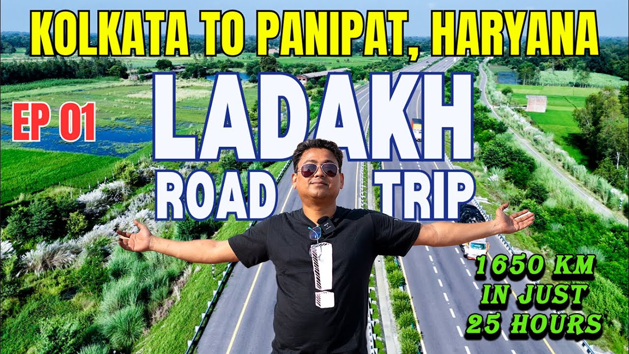 Kolkata to Panipat: The Road Trip of a Lifetime | কলকাতা থেকে পানিপথ | Ladakh Road Trip Ep 01