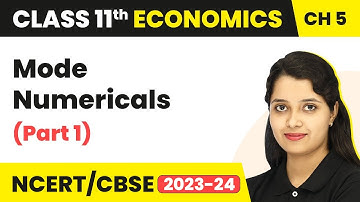 Mode Numericals (Part 1) - Measures of Central Tendency | Class 11 Economics - Statistics