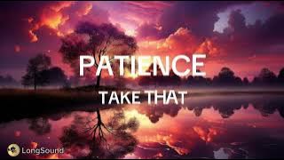 (Take That - Patience (Lyrics)