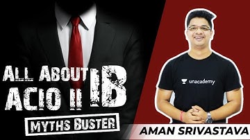 All About IB ACIO II | By Aman Srivastava Sir. #8948808438