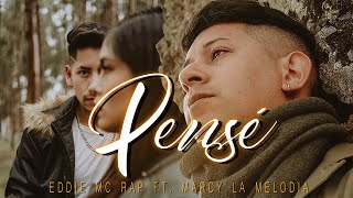 Eddie Galie, Marcy La Melodia - Pensé (Official Video)