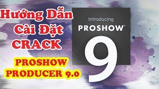 HƯỚNG DẪN CÀI ĐẶT VÀ CRACK PM PROSHOW PRODUCER 9.0 FULL CRACK