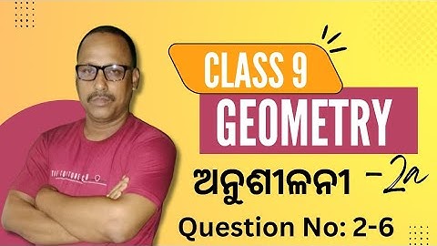 Class 9 Geometry | Chapter 2A Odia Medium | Comprehensive Guide | @ashoksir_abmaths #class9odia