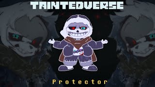 Protector (Dust!Ink's Murderer) | TAINTEDVERSE OST