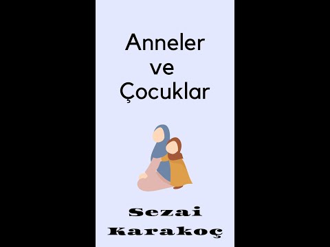 Anneler ve Çocuklar