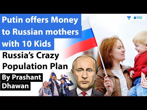 Putin offers Money to Russian mothers with 10 Kids | By Prashant Dhawan