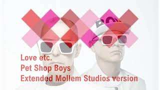 Pet Shop Boys - Love etc.  (Extended Mollem Studios Version)