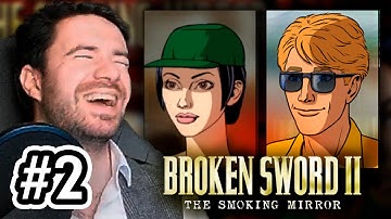 Josh Strife Hayes Plays Broken Sword 2 - the Smoking Mirror Remastered - Part 2
