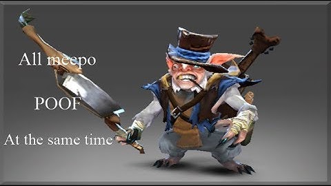 all meepo poof at the same time