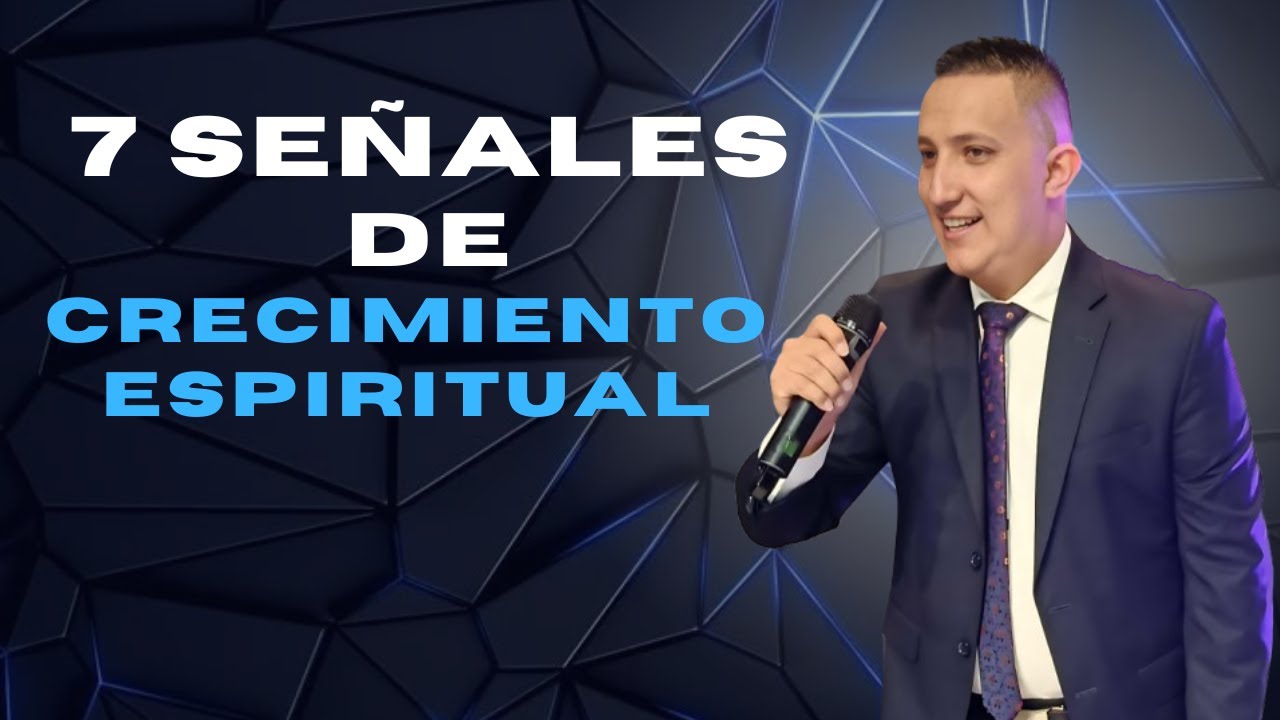 🔵 7 Señales de crecimiento espiritual #predicas #predicascristianas #reflexionescristianas #ipuc