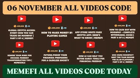 Memefi all video codes today 06 November | Memefi youtube video code I memefi video code today |