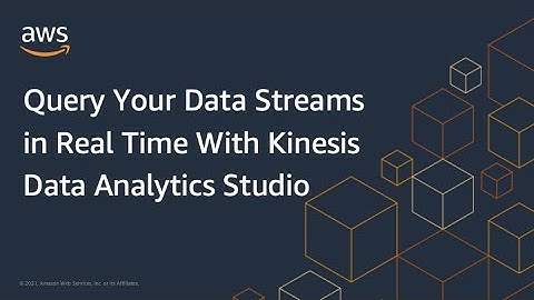 Query Your Data Streams in Real Time With Kinesis Data Analytics Studio | Amazon Web Services