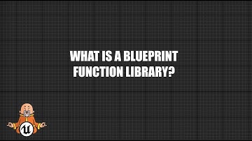 What is a Blueprint Function Library? - Beginners Informational Guide To Unreal Engine 5