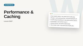WordPress - Web development basic Series: Performance & Caching
