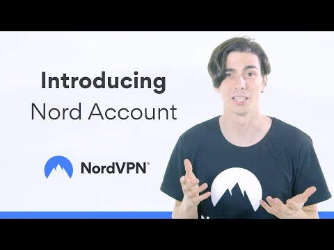 What is Nord Account | NordVPN