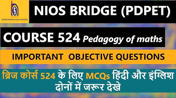 NIOS Bridge Course 524 (PDPET) Best Solved Objective Questions | MCQs for Course 524 | Set-02