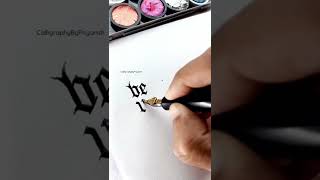 Be You #calligraphy #calligraphybypriyansh