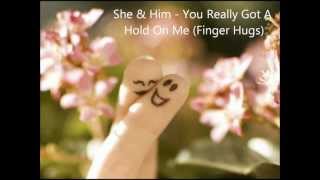 She &amp; Him - You Really Got A Hold On Me