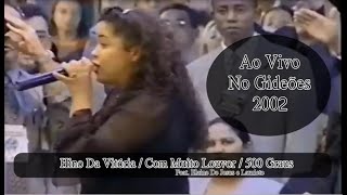 Cassiane | Hino Da Vitória / Com Muito Louvor / 500 Graus (Ao Vivo No Gideões 2002)