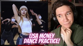 DANCER REACTS TO BLACKPINK | LISA - 'MONEY' DANCE PRACTICE VIDEO