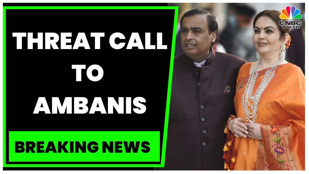 Unknown Caller Dials Reliance Foundation Hospital Issues Life Threats To Ambani Family | CNBC-TV18