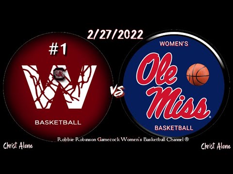 Usc Gamecocks Women'S Basketball - #1 South Carolina Gamecock Women's Basketball vs Ole Miss Women's Basketball-(2/27/22- Full Game HD)