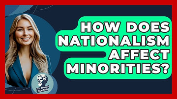 How Does Nationalism Affect Minorities? - Philosophy Beyond