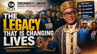 From Memory to Legacy: The Lives Being Transformed by Tamunoimiete Foundation 