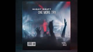 Night Drift-One More Try