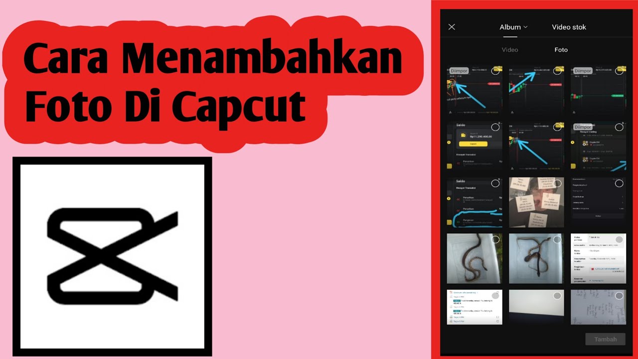 Cara Menambahkan Foto Di Capcut - YouTube