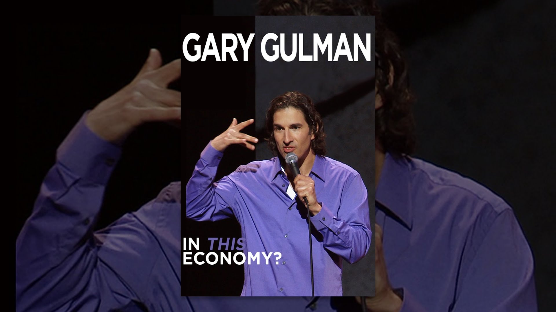 Gary Gulman: In This Economy?
