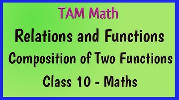 10th Maths | Relations And Functions | Composition Of Functions