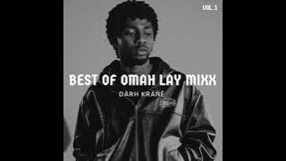 DJ Darh Krane Best of Omah Lay Mixx Vol.1