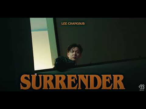 이창섭 (LEE CHANGSUB) - SURRENDER  | (1 HOUR LOOP) | 1시간