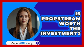 Is PropStream Worth The Investment? - CountyOffice.org