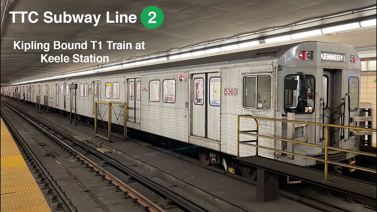 TTC Subway Line 2 Kipling Bound T1 Train At Keele Station YouTube TTC Subway Line 2 Kipling Bound T1 Train At Keele Station YouTube