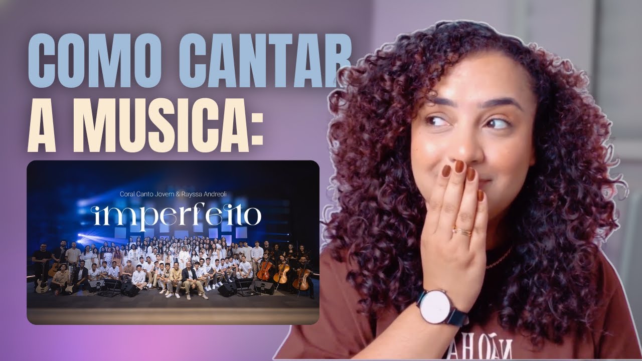 COMO CANTAR A MÚSICA IMPERFEITO