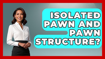 Isolated Pawn And Pawn Structure? - The Chess Codex