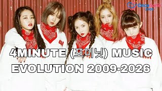 4MINUTE MUSIC EVOLUTION 2009-2026