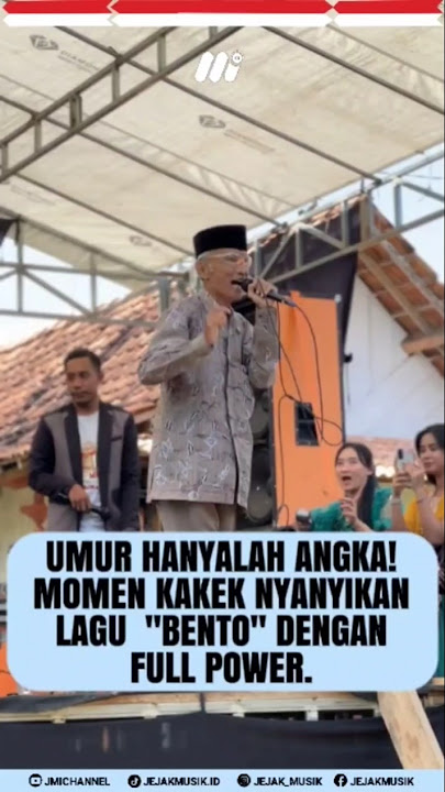KAKEK NYANYI LAGU BENTO DENGAN FULL POWER! UMUR HANYALAH ANGKA